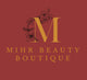 Mihr Beauty Boutique 